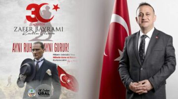 Başkan Ural’ın 30 Ağustos Zafer Bayramı mesajı