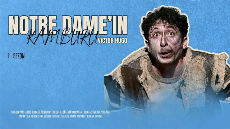 Tokat’ta “Notre Dame’ın Kamburu” sahnelenecek