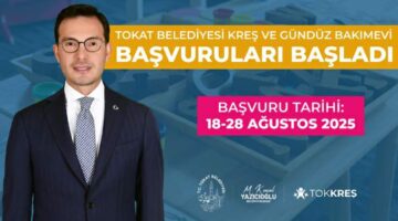 Tokat Belediyesi kreş ve gündüz bakımevi başvuruları başladı