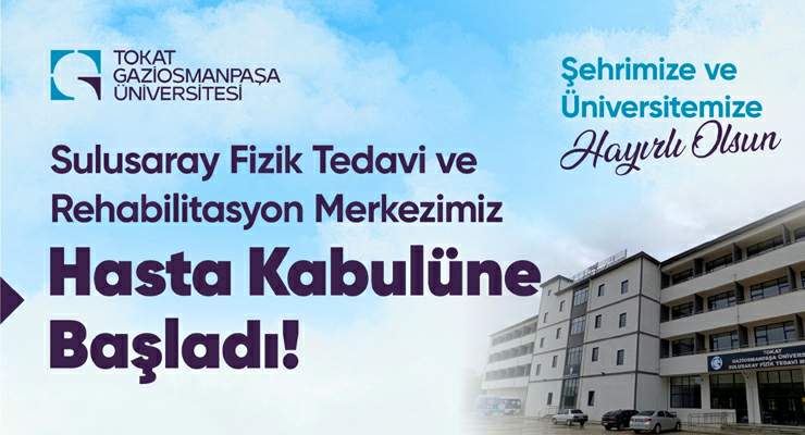 Sulusaray Fizik Tedavi ve Rehabilitasyon Merkezi hasta kabulüne başladı