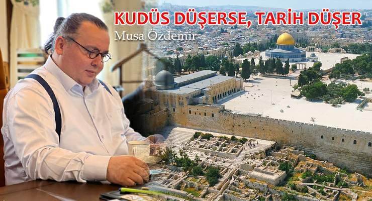 KUDÜS DÜŞERSE, TARİH DÜŞER