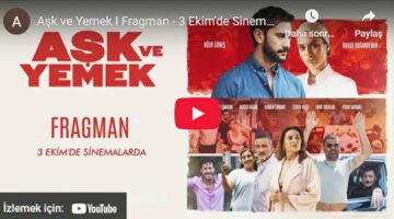 Aşk ve Yemek’in merakla beklenen fragmanı yayınlandı