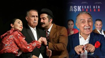“Aşk Eski Bir Yalan” tiyatro oyunu 18 Ekim’de Tokat’ta