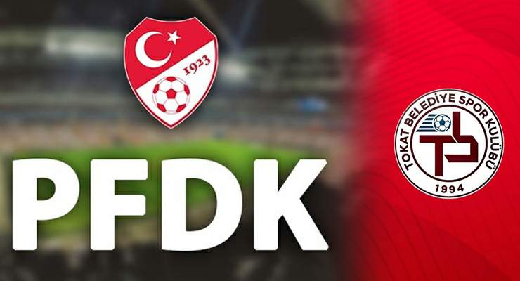 PFDK kararıyla Tokat Belediye Spor Kulübü’ne 41.250 TL para cezası