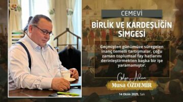 CEMEVİ: BİRLİK ve KARDEŞLİĞİN SİMGESİ