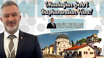 “Okuduğun Şehri Başkanı’ndan Tanı!”