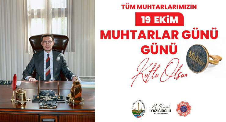 Başkan Yazıcıoğlu’ndan “19 Ekim Muhtarlar Günü” kutlama mesajı