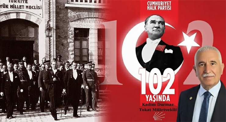 Tokat Milletvekili Kadim Durmaz’dan “Cumhuriyet Bayramı” mesajı