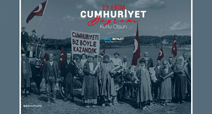 Tokat Milletvekili Yusuf Beyazıt’dan “Cumhuriyet Bayramı” mesajı