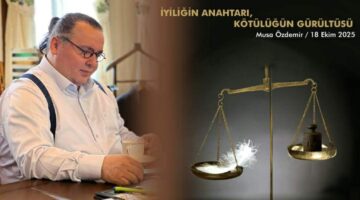 İYİLİĞİN ANAHTARI, KÖTÜLÜĞÜN GÜRÜLTÜSÜ
