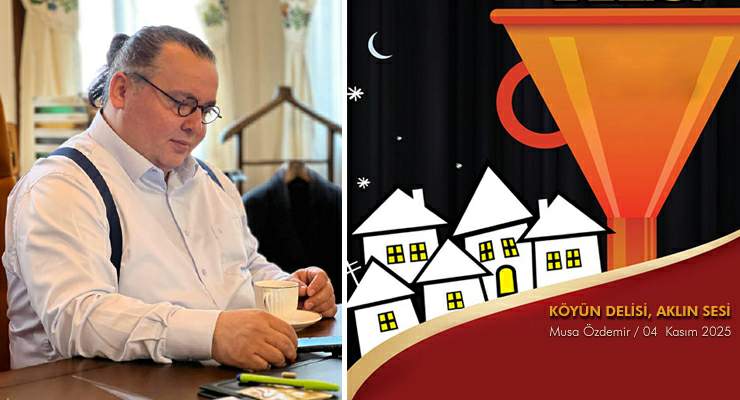 KÖYÜN DELİSİ, AKLIN SESİ