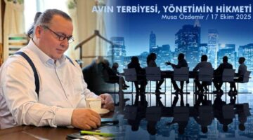AVIN TERBİYESİ, YÖNETİMİN HİKMETİ