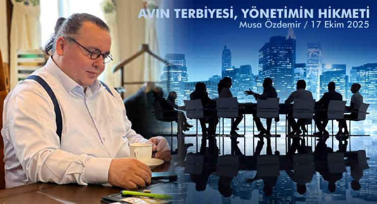 AVIN TERBİYESİ, YÖNETİMİN HİKMETİ