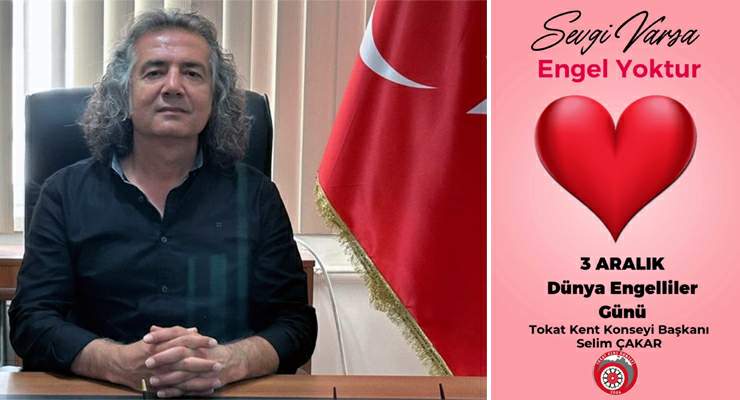 Başkan Çakar, “Kapsayıcı ve erişilebilir bir Tokat için çözümün parçası olun”