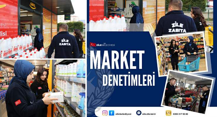 Zile zabıta ekipleri marketlerde düzenli denetimlerini sürdürüyor