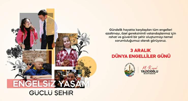 Başkan Yazıcıoğlu, “Engelsiz şehir Tokat için gönülden çalışıyoruz”