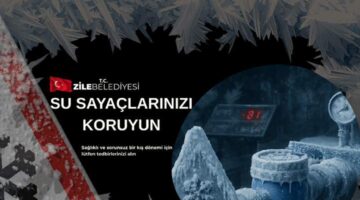 Zile Belediyesi’nden su sayaçlarında “Kış Güvenliği” uyarısı