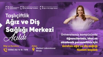 TOGÜ Taşlıçiftlik Ağız ve Diş Sağlığı Merkezi hizmete açıldı