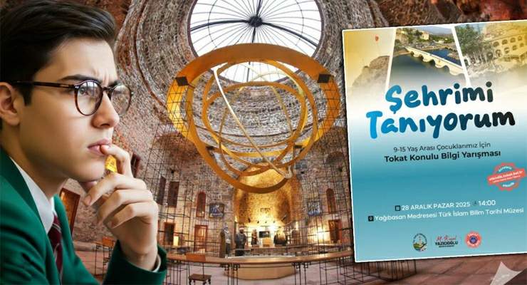 “Şehrimi Tanıyorum” yarışması başlıyor, Tokat’ı en iyi kim biliyor?
