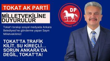 Genel Bşk Yard. Süleyman Kaya, “Ankara’yı bırakın, Tokat’a bakın”