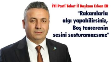 “Rakamlarla algı yapabilirsiniz, Boş tencerenin sesini susturamazsınız”