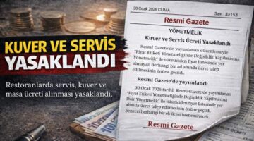Restoranlarda servis ücreti, masa ücreti ve kuver adı altında ücret almak yasaklandı