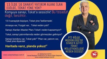 Av. Süleyman Kaya; “Tokat Sanayi Alanları Master Planı’nda da yok!”