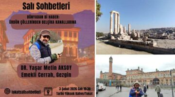 Bu hafta Salı Sohbetleri’nin konuğu “Cerrah Gezgin Dr. Yaşar Metin Aksoy”