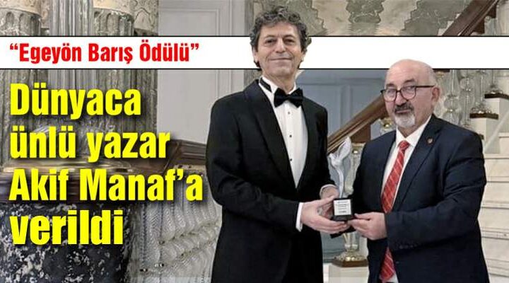 Akif Manaf’a “Egeyön Barış Ödülü”