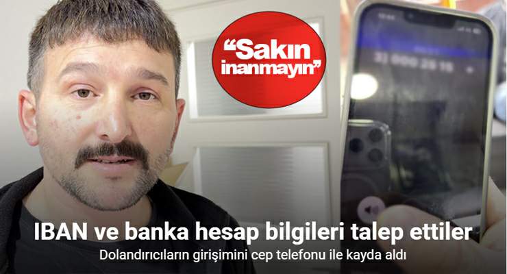 Dolandırıcıların girişimini cep telefonu ile kayda aldı
