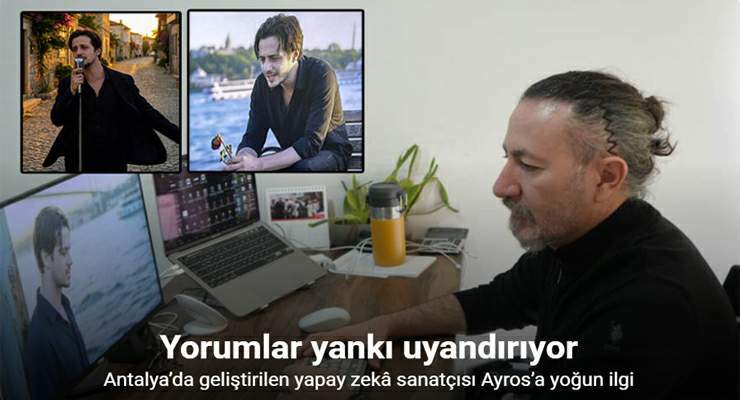 Yapay zekâ sanatçısı Ayros’a yoğun ilgi