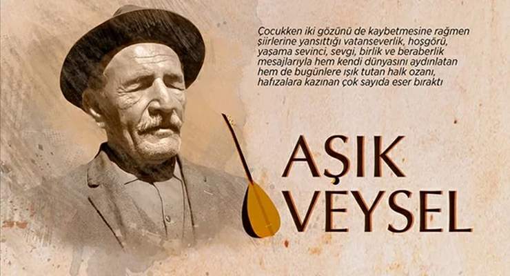 Gönüllerde derin izler bırakanlara saygıyla “Aşık Veysel”