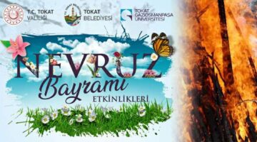 Tokat’ta “Nevruz Coşkusu” bugün zirveye çıkacak