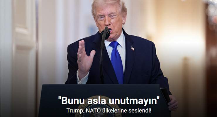 Trump, “NATO ülkeleri, İran konusunda hiçbir şey yapmadı, bunu asla unutmayın”