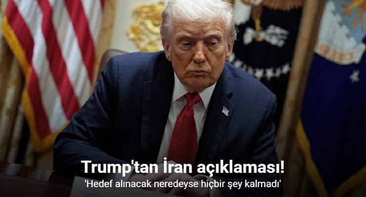 Trump, “İran’da hedef alınacak neredeyse hiçbir şey kalmadı”