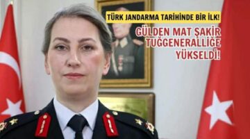 Türk Jandarma tarihinde bir ilk: “Tuğgeneral Gülden Mat Şakir”