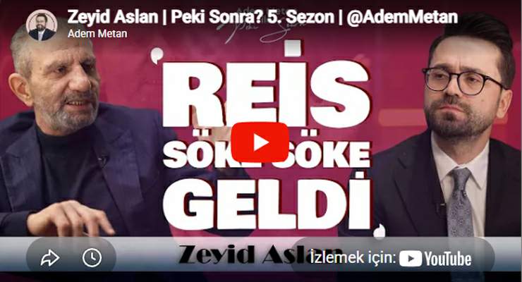 Zeyid Aslan, Adem Metan’ın “Peki Sonra?” adlı programına konuk oldu