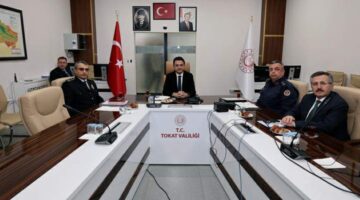 Tokat’ta “Okul Güvenliği” masaya yatırıldı