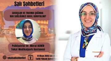 Bu hafta Salı Sohbetleri’nin konuğu, Psikiyatrist Dr. Meral Demir