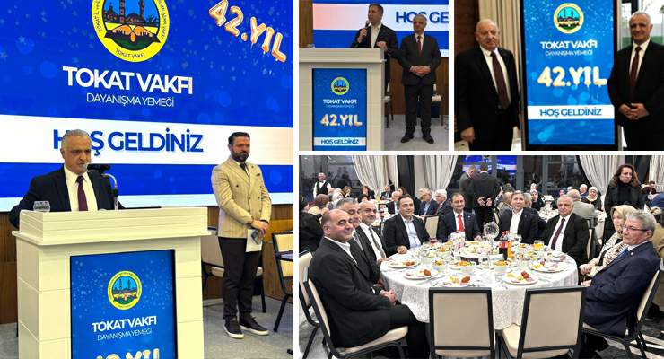 Tokat Vakfı 42. yılında Ankara’da “Dayanışma Gecesi” düzenledi