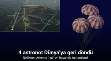 NASA’nın Artemis II görevi başarıyla tamamlandı: 4 astronot Dünya’ya geri döndü