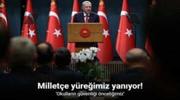 Cumhurbaşkanı Erdoğan: “Okullarımızın güvenliği meselesi önceliklerimizin en başındadır”