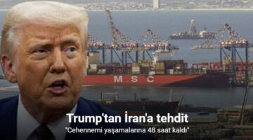 Trump: “İran’ın cehennemi yaşamasına 48 saat kaldı”
