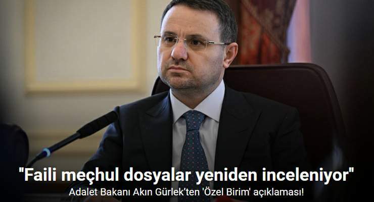 Adalet Bakanı Gürlek: “Takipsizlik verilen tüm dosyalar incelenecek”