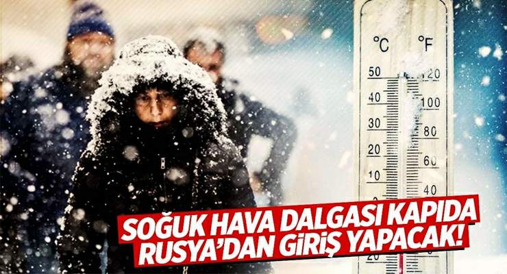 Rusya’dan soğuk hava dalgasıyla birlikte “Kar Yağmur ve Soğuk” geliyor