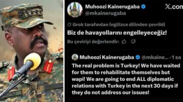 Uganda Kabile Devleti’nin Genelkurmay Başkanı Türkiye’yi tehdit etti