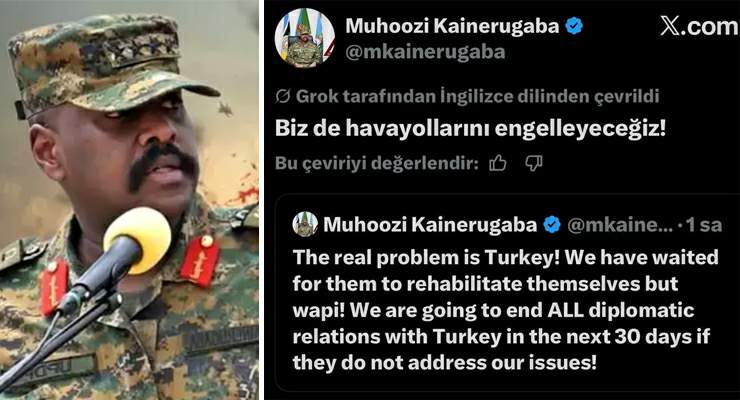 Uganda Kabile Devleti’nin Genelkurmay Başkanı Türkiye’yi tehdit etti