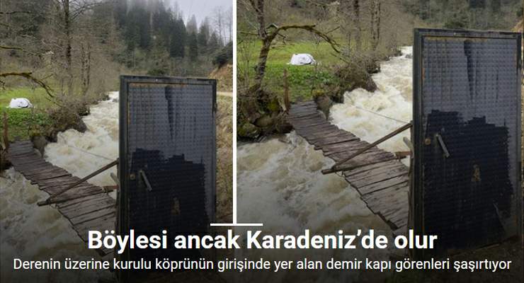“Böylesi ancak Karadeniz’de olur”