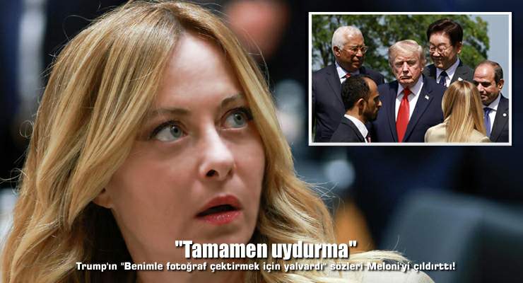 Meloni: “Trump’ın açıklamaları tamamen uydurma”