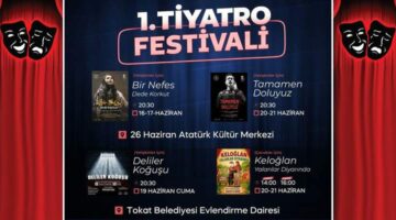 Tokat Belediyesi’nden “Tiyatro Festivali”